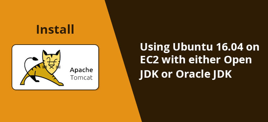 Spædbarn tjene sirene How To Set Up Apache Tomcat Based JEE Server Using Ubuntu 16.04 On EC2 With  Either Open JDK Or Oracle JDK