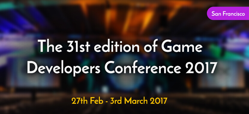 Game Developers Conference 2017 mobisoft infotech