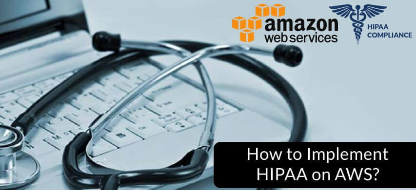 how to build a hipaa compliant website on aws