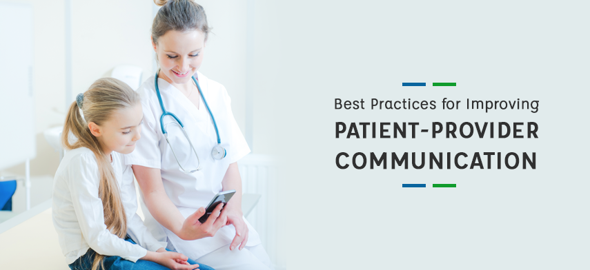 4 Best Practices For Improving Patient Provider Communication