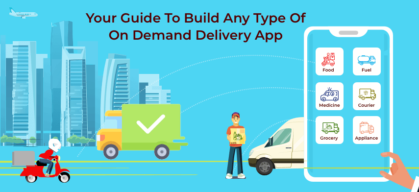 A Beginner's Guide to On-Demand Delivery App Development - Mobisoft Infotech