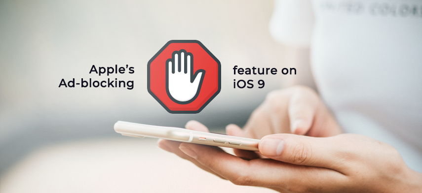 Apple’s Ad-blocking feature on iOS 9