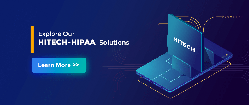 HITECH-HIPAA Compliance Solutions