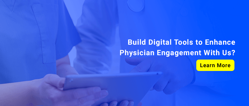 healthcare software development for physician engagement