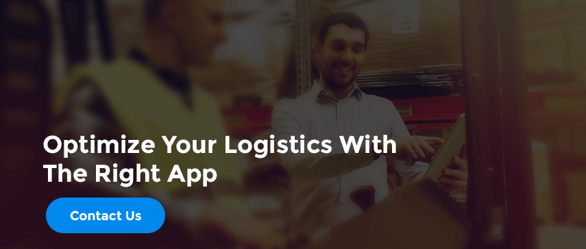 Optimize Your Logistics With The Right App  Contact Us