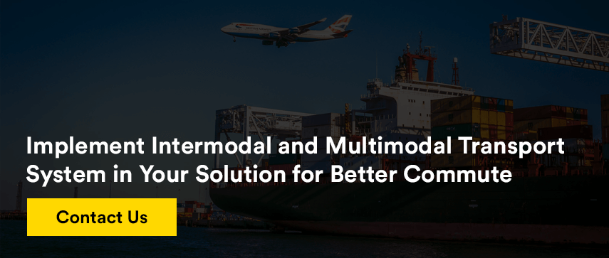 Implement Intermodal and Multimodal Transport System in Your Solution for Better Commute