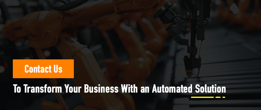 To Transform Your Business With an Automated Solution