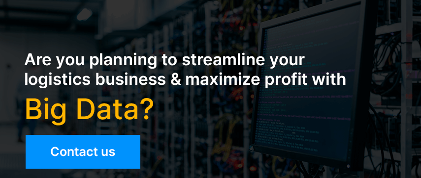 Planning to streamline your logistics business & maximize profit with Big Data?