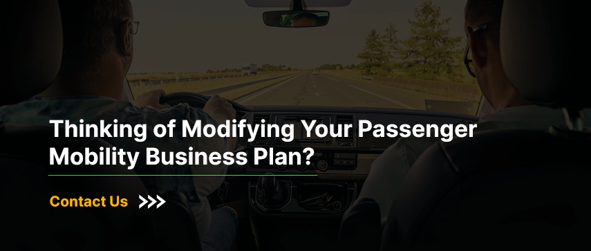 Thinking of Modifying Your Passenger Mobility Business Plan?