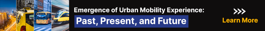 Emergence of Urban Mobility Experience: Past, Present, and Future