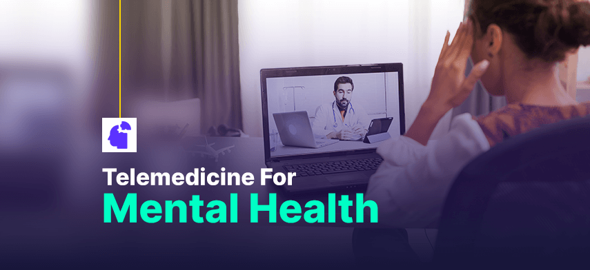 telemedicine for mental health