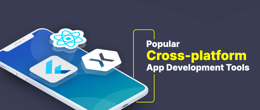 popular cross-platform app development tools