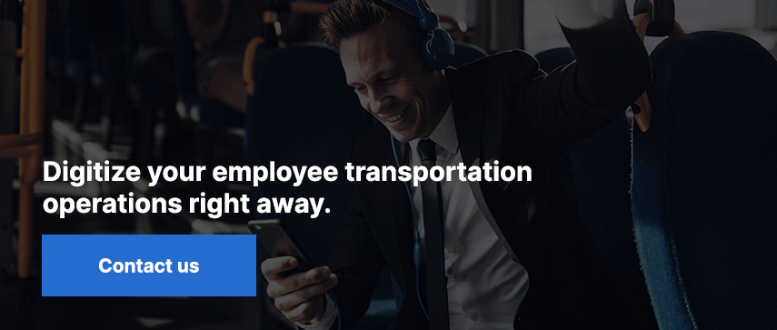 Digitize your employee transportation operations right away. Contact us