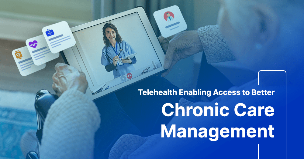Telehealth Propelling Chronic Care Management In 2021 9132