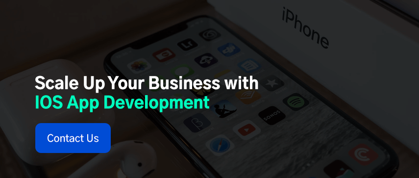 Scale Up Your Business with IOS App Development