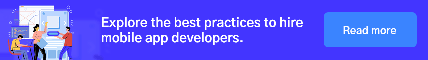 Explore the best practices to hire mobile app developers.
