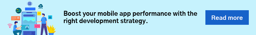 Boost your mobile app performance with the right development strategy