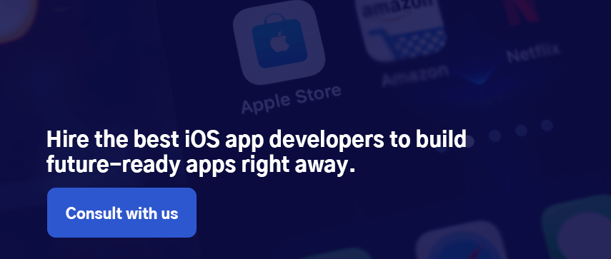 Hire the best iOS app developers to build future-ready apps right away.