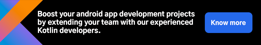 Boost your android app development projects by extending your team with our experienced Kotlin developers.