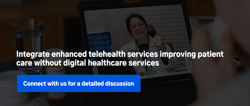 Integrate enhanced telehealth services improving patient care without digital healthcare services