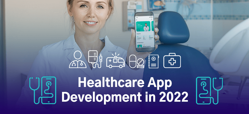 healthcare app development 2022