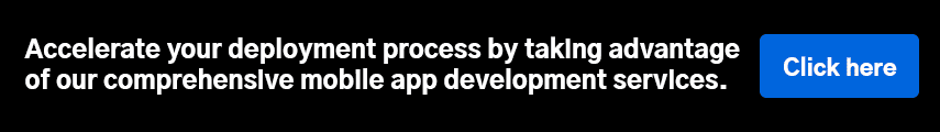 Accelerate your deployment process by taking advantage of our comprehensive mobile app development services.