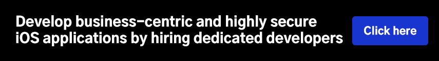 Develop business-centric and highly secure iOS applications by hiring dedicated developers