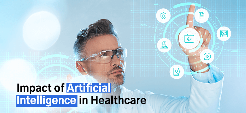 AI in Healthcare and its Impact in 2022