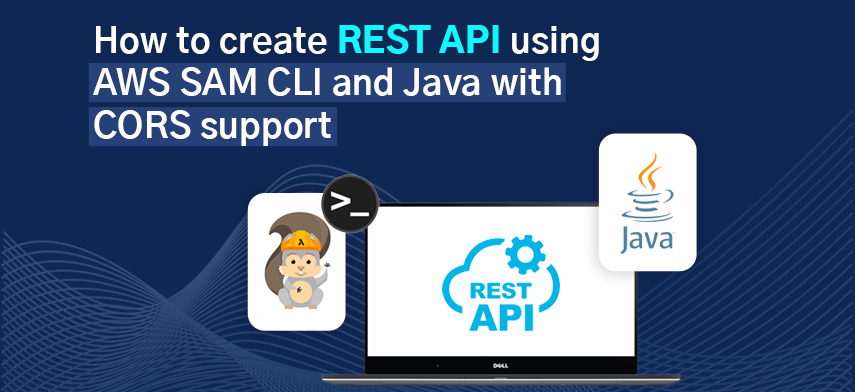 How to create REST API using AWS SAM CLI and Java 