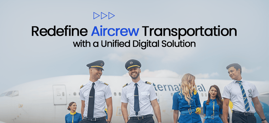 Redefine Aircrew Transportation with a Unified Dig