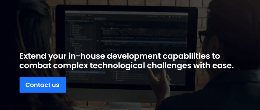 Extend your in-house development capabilities to combat complex technological challenges with ease.