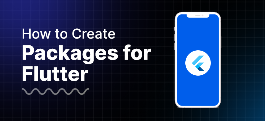 How to create packages for Flutter