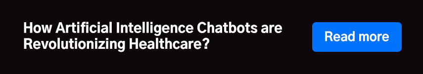 How Artificial Intelligence Chatbots are Revolutionizing Healthcare