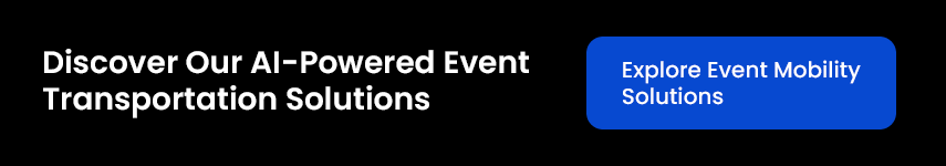 Call-to-action for AI event transportation solutions