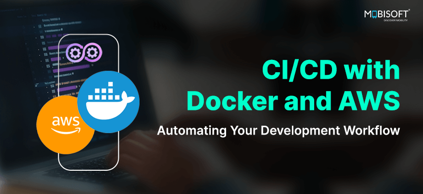 CI/CD pipeline setup with Docker and AWS