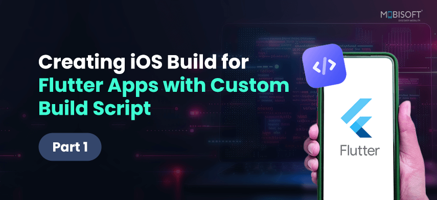 Custom iOS build script for Flutter app development