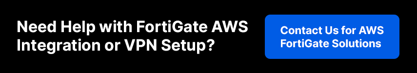 Need help with FortiGate AWS integration or VPN setup.