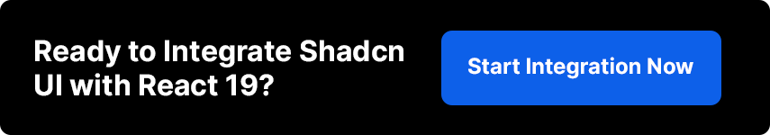 Ready to integrate Shadcn UI with React 19?