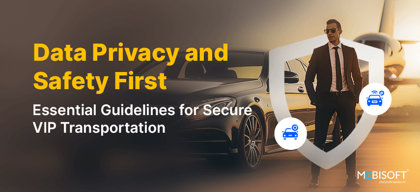 Essential guidelines for ensuring secure VIP transportation services.
