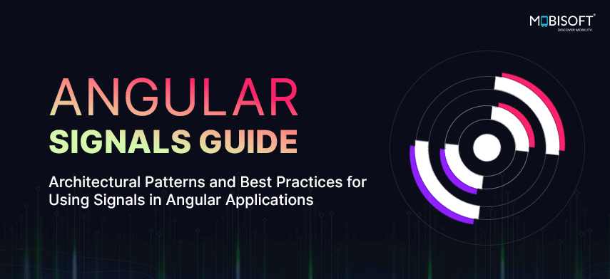 Angular Signals Guide: Architectural Patterns & Best Practices