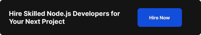 Hire skilled Node.js developers for your next project to build real-time applications