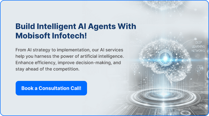 Build Intelligent AI Agents with Mobisoft Infotech