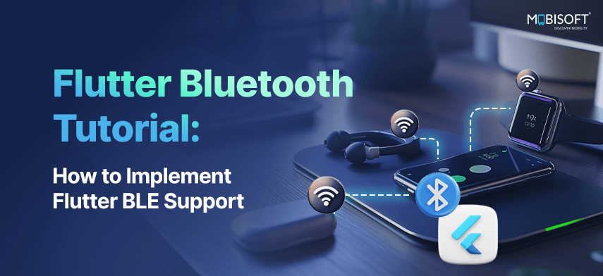 Flutter Bluetooth tutorial banner showcasing BLE integration