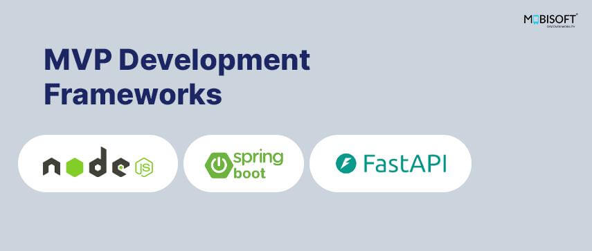 Top MVP development frameworks for tech startups