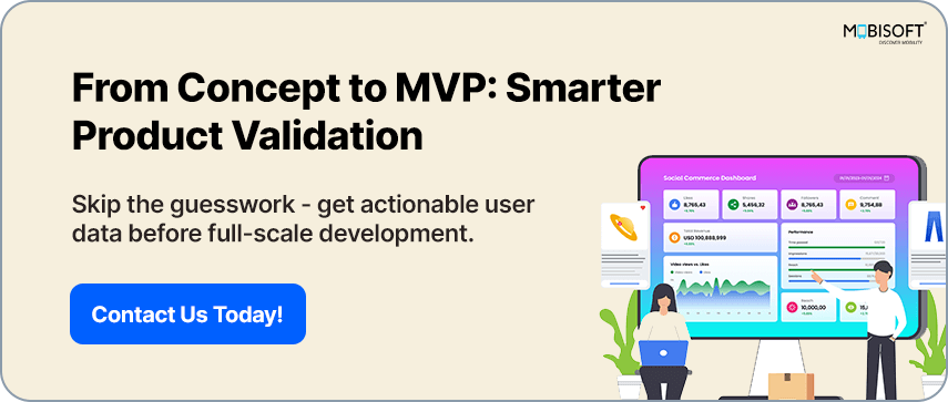 From Idea to MVP – Smarter Product Validation Validate your product smartly with an MVP strategy
