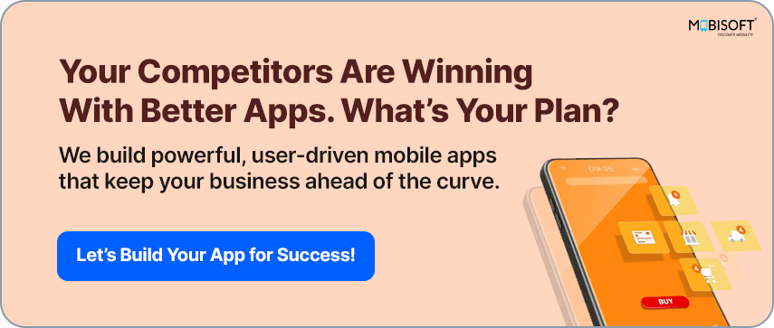 Stay Ahead – Build Better Apps Than Your Competitors Competitor advantage in mobile apps CTA banner