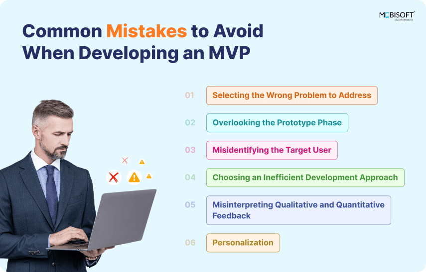 Mistakes to Avoid When Building an MVP Avoid common mistakes when defining MVP features