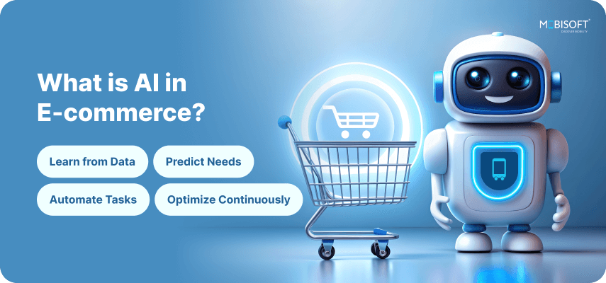 What is AI in E-Commerce? Understanding AI in e-commerce for smarter shopping