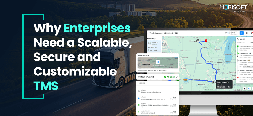 Scalable and Secure TMS for Enterprises Scalable, secure, and customizable TMS for enterprise logistics
