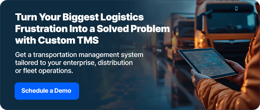 Solve Logistics Challenges with Custom TMS Overcome logistics challenges with a customizable TMS solution